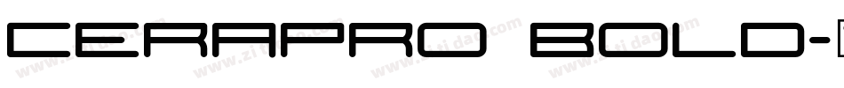 cerapro bold字体转换
